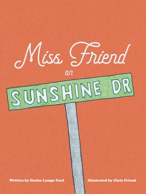 cover image of Miss Friend on Sunshine Dr
